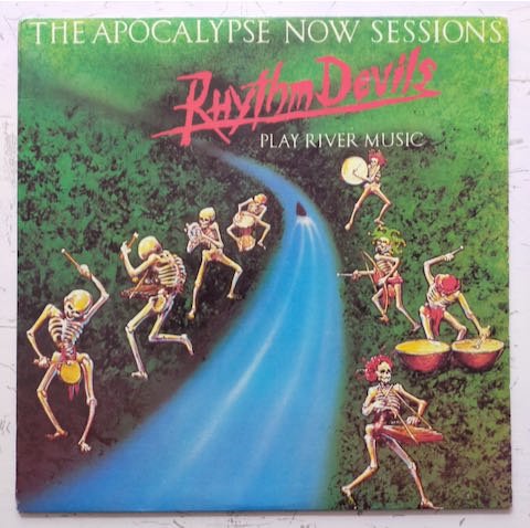 Rhythm Devils - The Apocalypse Now Sessions (LP)
