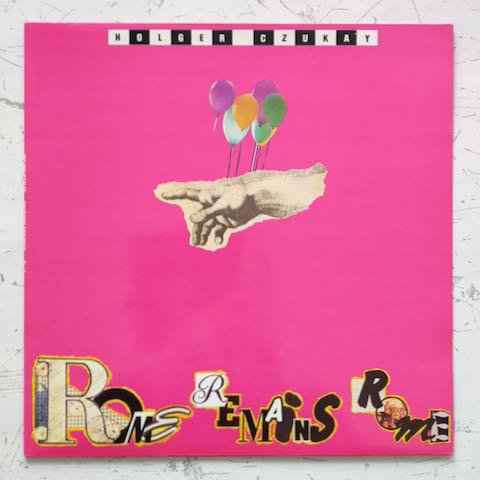 Holger Czukay - Rome Remains Rome (LP)