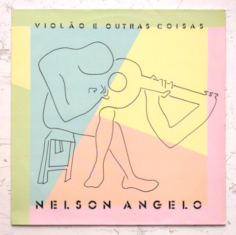 Nelson Angelo - Violao E Outras Coisas (LP)