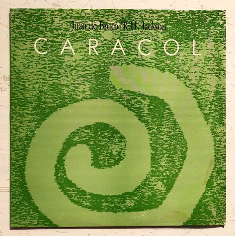 Joao De Bruco, R.H. Jackson - Caracol (LP)