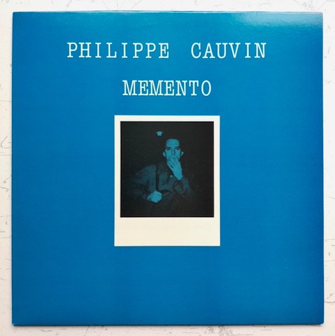 Philippe Cauvin - Memento (LP)