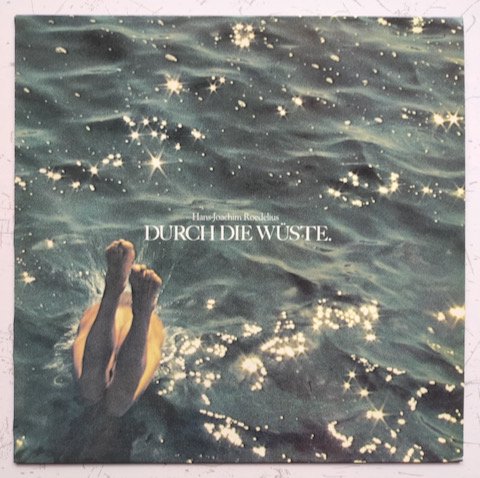 Hans-Joachim Roedelius - Durch Die Wuste (LP)