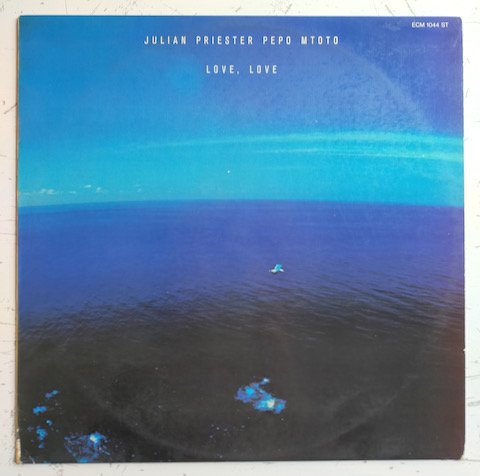 Julian Priester Pepo Mtoto - Love, Love (LP)