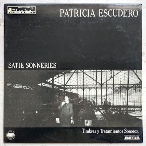 Patricia Escudero - Satie Sonneries (LP)