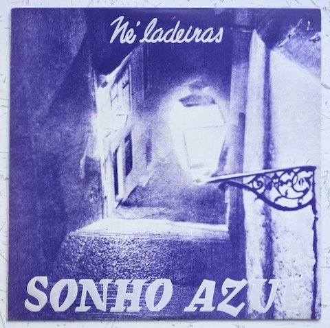 Ne Ladeiras - Sonho Azul (LP)