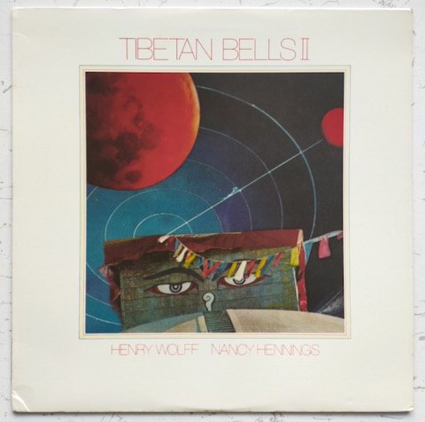 Henry Wolff & Nancy Hennings - Tibetan Bells II (LP)