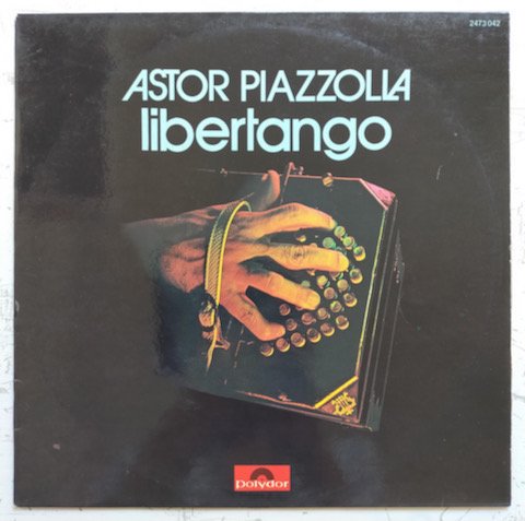 Astor Piazzolla - Libertango (LP)