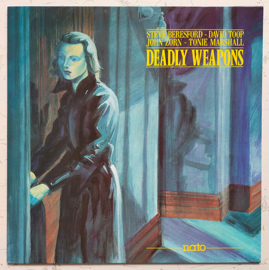 Steve Beresford / David Toop / John Zorn / Tonie Marshall - Deadly Weapons (LP)