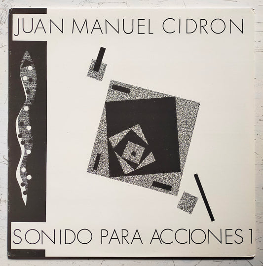 Juan Manuel Cidron - Sonido Para Acciones 1 (LP)