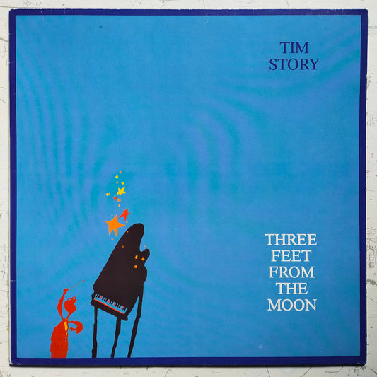 Tim Story – Three Feet From The Moon (LP)