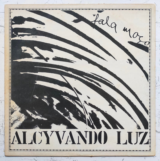 Alcyvando Luz – Fala Moço (LP)