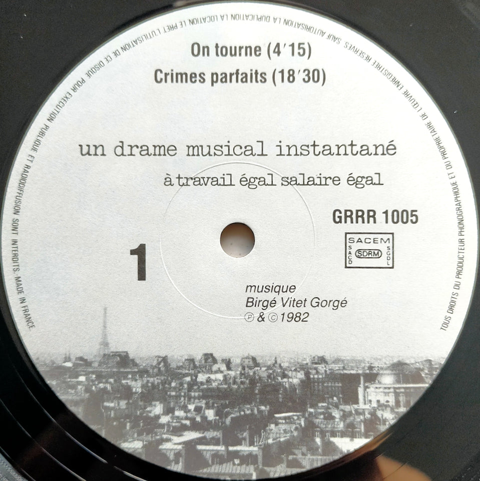 Un Drame Musical Instantané – À Travail Égal Salaire Égal (LP)
