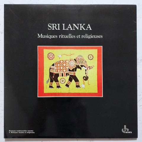 Various - Sri Lanka Musiques Rituelles Et Religieuses (LP)