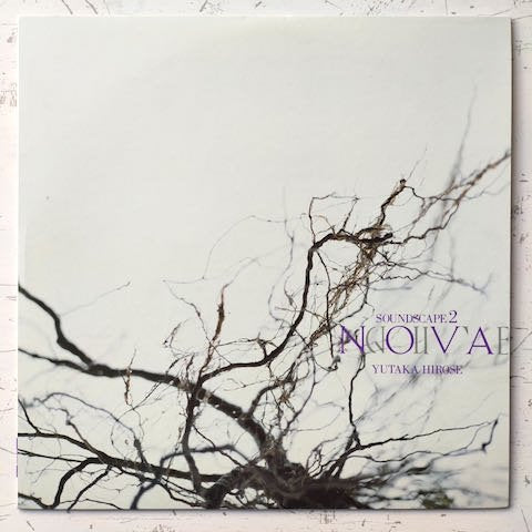 Yutaka Hirose - Soundscape 2: Nova (LP)