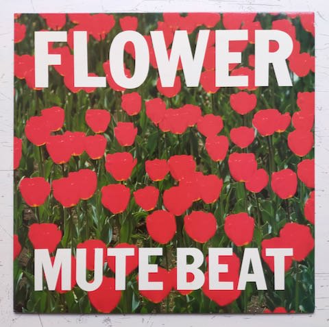 Mute Beat - Flower (LP)