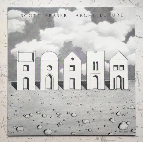 Scott Fraser - Architecture (LP)