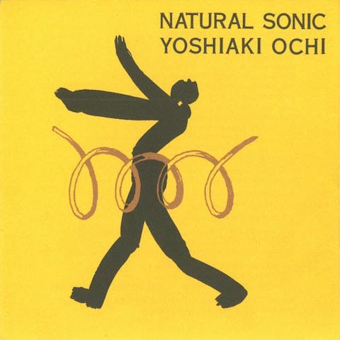 越智義朗 / Yoshiaki Ochi - Natural Sonic (LP)