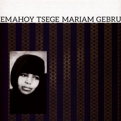 Emahoy Tsege Mariam Gebru - Emahoy Tsege Mariam Gebru (LP)