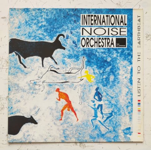 International Noise Orchestra - Listen To The Earthbeat (LP)