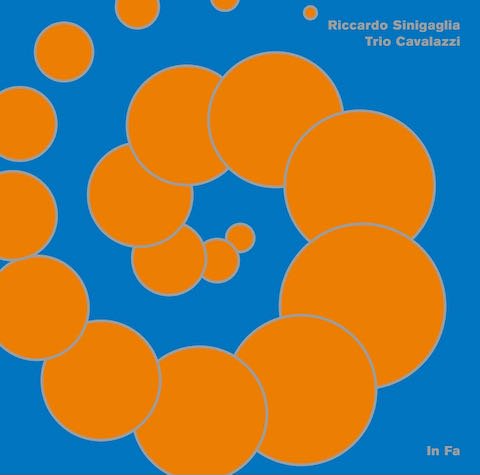 Riccardo Sinigaglia, Trio Cavalazzi - In Fa (LP)