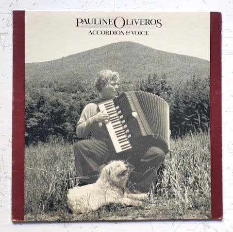 Pauline Oliveros - Accordion & Voice (LP)