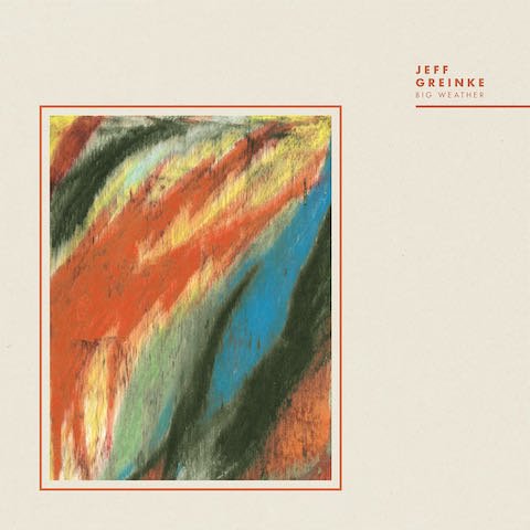 Jeff Greinke - Big Weather (LP)