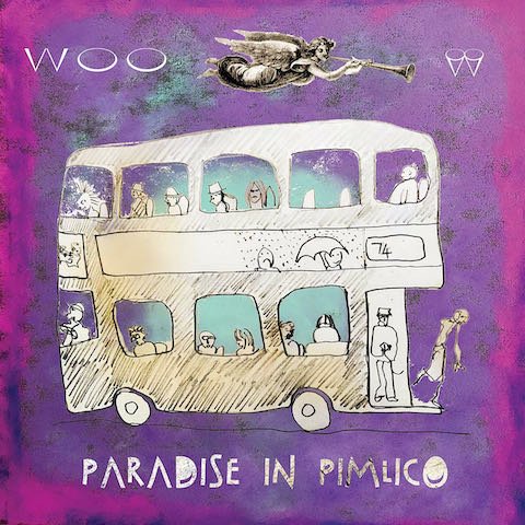 Woo - Paradise In Pimlico (LP)