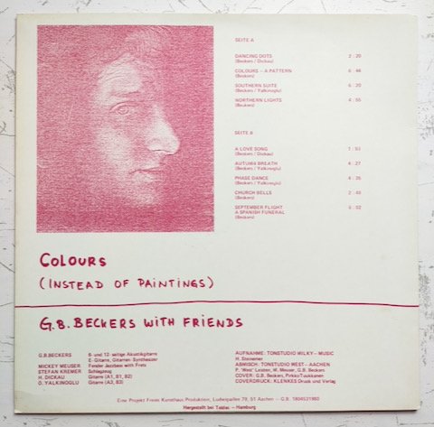 G. B. Beckers With Friends - Colours (Instead Of Paintings) (LP)