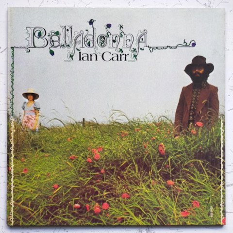 Ian Carr - Belladonna (LP)