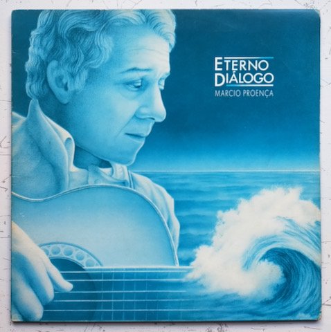 Marcio Proenca - Eterno Dialogo (LP)