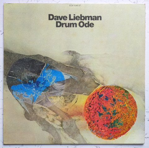 Dave Liebman - Drum Ode (LP)