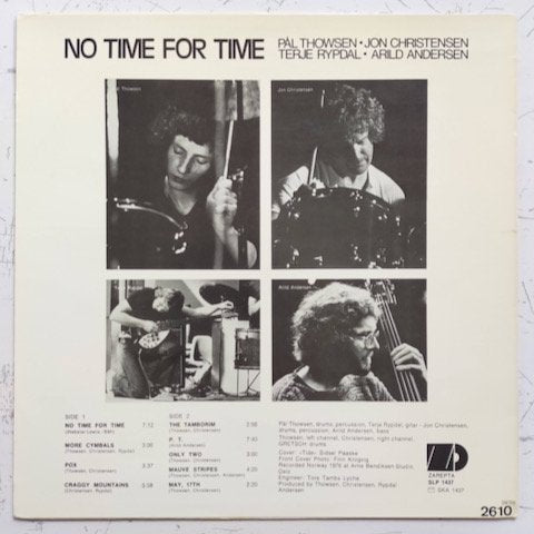 Pal Thowsen, Jon Christensen, Terje Rypdal, Arild Andersen - No Time For Time (LP)