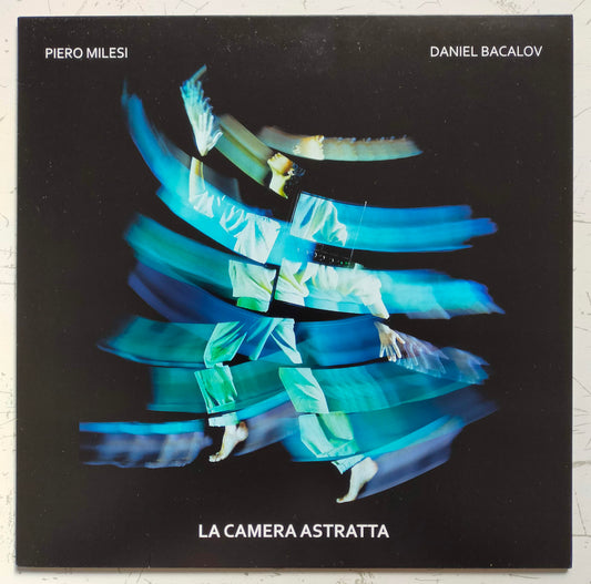 Piero Milesi, Daniel Bacalov – La Camera Astratta (LP)