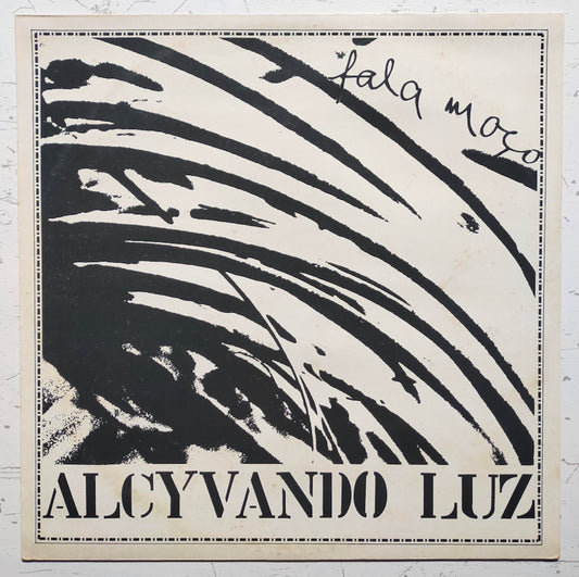 Alcyvando Luz – Fala Moço (LP)