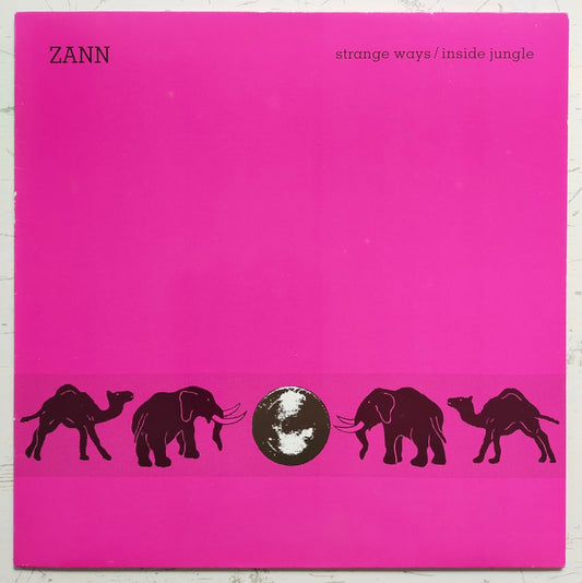 Zann – Strange Ways / Inside Jungle (LP)