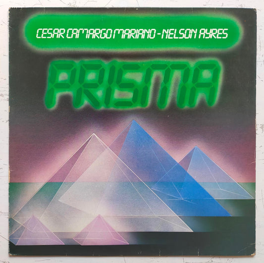 Cesar Camargo Mariano - Nelson Ayres – Prisma (LP)