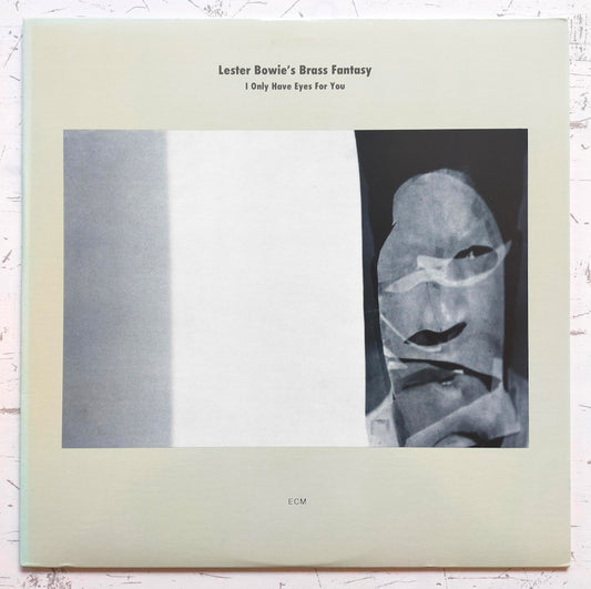 Lester Bowie's Brass Fantasy – I Only Have Eyes For You (LP)