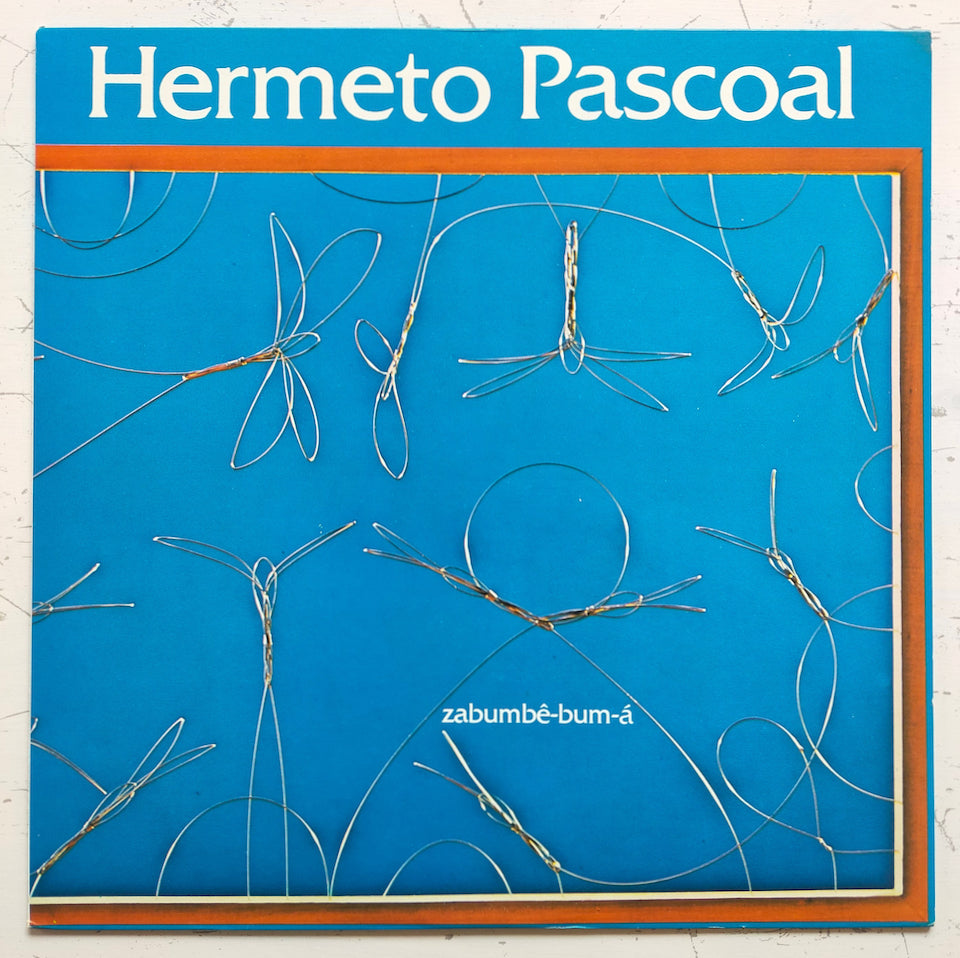 Hermeto Pascoal – Zabumbê-bum-á (LP)