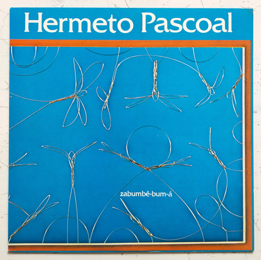 Hermeto Pascoal – Zabumbê-bum-á (LP)