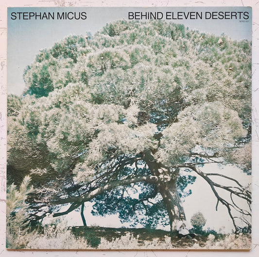 Stephan Micus – Behind Eleven Deserts (LP)