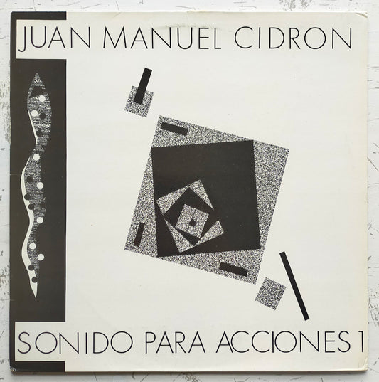 Juan Manuel Cidron - Sonido Para Acciones 1 (LP)