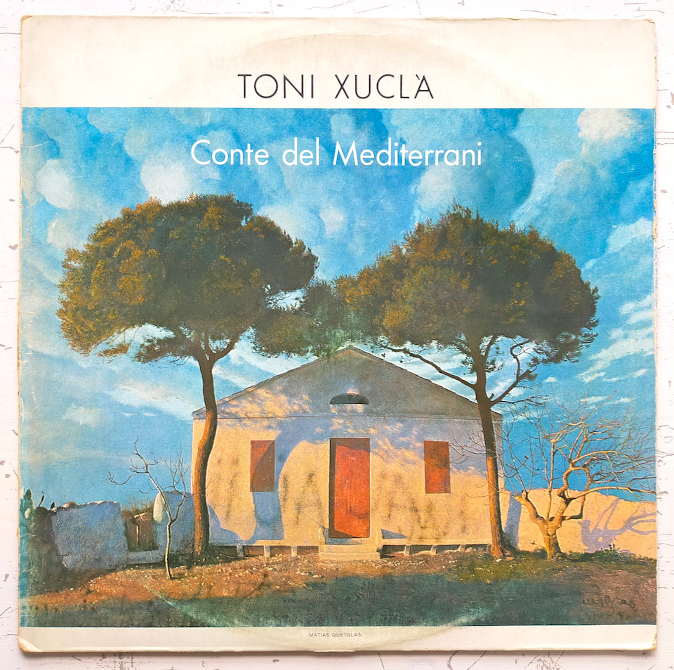 Toni Xuclà ‎– Conte Del Mediterrani (LP)