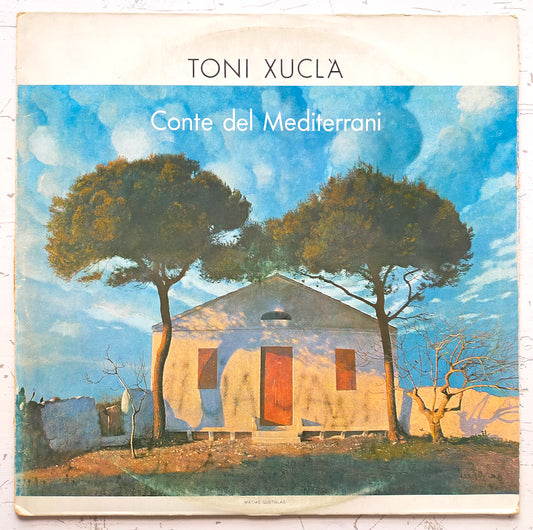 Toni Xuclà ‎– Conte Del Mediterrani (LP)