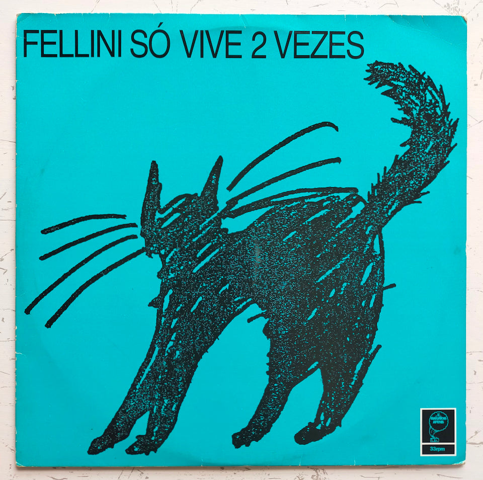Fellini – Fellini Só Vive 2 Vezes (LP)