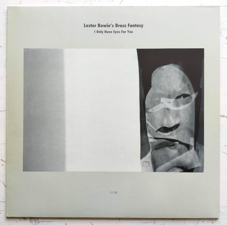 Lester Bowie's Brass Fantasy – I Only Have Eyes For You (LP)