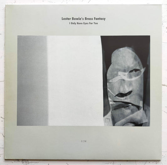 Lester Bowie's Brass Fantasy – I Only Have Eyes For You (LP)